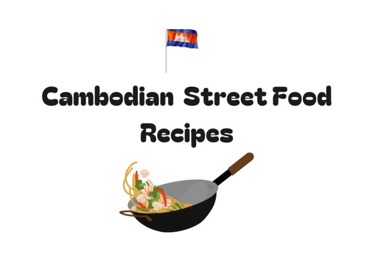 Cambodian street food recipes