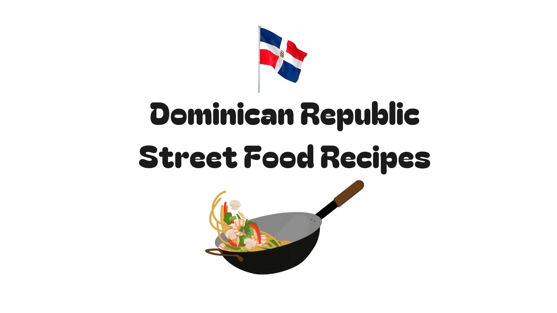 Dominican Republic street food recipes