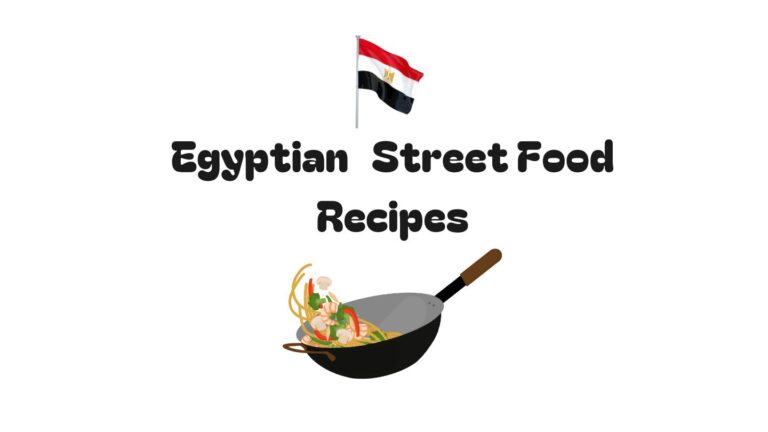 Egyptian Street Food Recipes